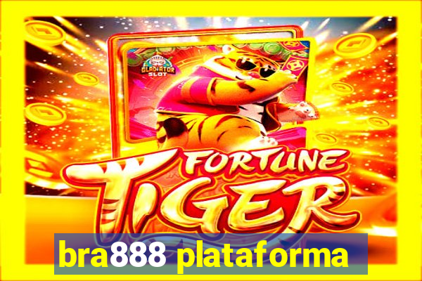 bra888 plataforma